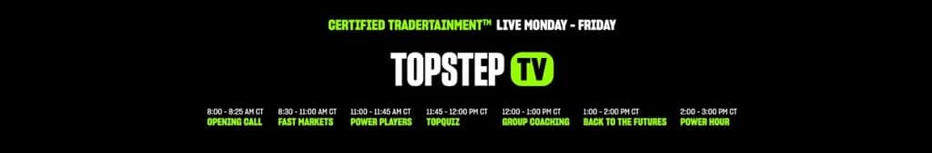 TopstepTV,Topstep Trader,TopstepTV™ viewers,The Trading Combine,Topstep community